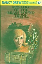 Book cover of Nancy Drew 17: Mystery of the Brass-Bound Trunk by Carolyn Keene