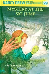 Book cover of Nancy Drew 29: Mystery at the Ski Jump by Carolyn Keene