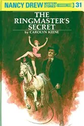 Book cover of Nancy Drew 31: The Ringmaster's Secret by Carolyn Keene