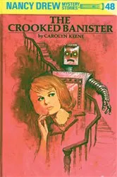 Book cover of Nancy Drew 48: The Crooked Banister by Carolyn Keene