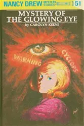 Book cover of Nancy Drew 51: Mystery of the Glowing Eye by Carolyn Keene