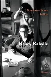 Book cover of Nancy-Kabylie by Dorothée-Myriam Kellou