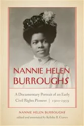 Book cover of Nannie Helen Burroughs by Nannie Helen Burroughs