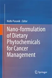 Book cover of Nano-formulation of Dietary Phytochemicals for Cancer Management by Nidhi Puranik