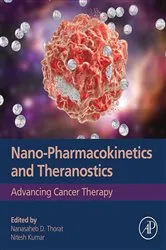 Book cover of Nano-Pharmacokinetics and Theranostics by Nanasaheb D. Thorat