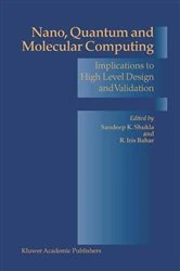 Book cover of Nano, Quantum and Molecular Computing by Sandeep Kumar Shukla