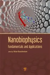Book cover of Nanobiophysics by Victor A. Karachevtsev