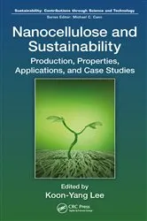 Book cover of Nanocellulose and Sustainability by Koon-Yang Lee