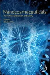 Book cover of Nanocosmeceuticals by Das MPharm, PhD, Malay K.