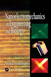 Book cover of Nanoelectromechanics in Engineering and Biology by Michael Pycraft Hughes
