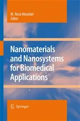Book cover of Nanomaterials and Nanosystems for Biomedical Applications by M. Reza Mozafari