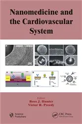 Book cover of Nanomedicine and the Cardiovascular System by Ross J. Hunter