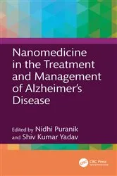 Book cover of Nanomedicine in the Treatment and Management of Alzheimer's Disease by Nidhi Puranik
