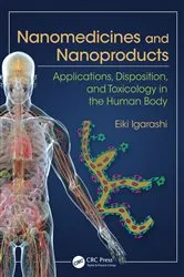 Book cover of Nanomedicines and Nanoproducts by Eiki Igarashi
