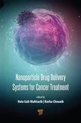 Book cover of Nanoparticle Drug Delivery Systems for Cancer Treatment by Hala Gali-Muhtasib