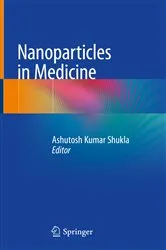 Book cover of Nanoparticles in Medicine by Ashutosh Kumar Shukla