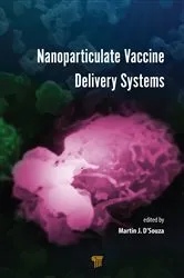 Book cover of Nanoparticulate Vaccine Delivery Systems by Martin J. D'Souza