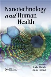 Book cover of Nanotechnology and Human Health by Ineke Malsch