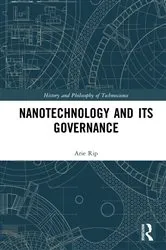 Book cover of Nanotechnology and Its Governance by Arie Rip