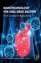 Book cover of Nanotechnology for Oral Drug Delivery by João Pedro Martins MSc Biom. Eng.