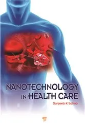 Book cover of Nanotechnology in Health Care by Sanjeeb K. Sahoo