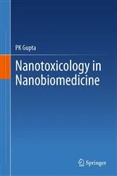 Book cover of Nanotoxicology in Nanobiomedicine by PK Gupta