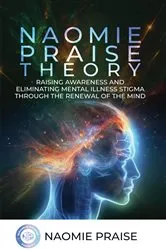 Book cover of Naomie Praise Theory by Naomie Praise