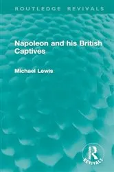 Book cover of Napoleon and his British Captives by Michael Lewis