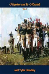 Book cover of Napoleon and his Marshals - Vol I by Joel Tyler Headley
