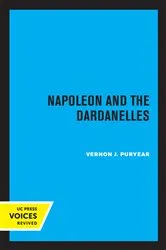 Book cover of Napoleon and the Dardanelles by Vernon J. Puryear