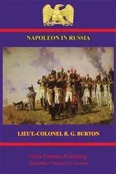 Book cover of Napoleon in Russia by Lt.-Colonel Reginald G. Burton