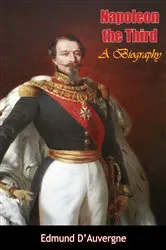Book cover of Napoleon the Third by Unknown