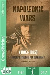 Book cover of Napoleonic Wars (1803-1815) Europe's Struggle for Supremacy by Unknown