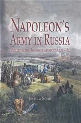Book cover of Napoleon's Army in Russia by Jonathan North