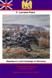 Book cover of Napoleon's Last Campaign in Germany by Unknown
