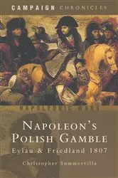 Book cover of Napoleon's Polish Gamble by Christopher Summerville