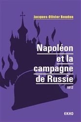 Book cover of Napoléon et la campagne de Russie by Jacques-Olivier Boudon
