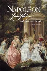 Book cover of Napoléon, Joséphine et les autres by Unknown
