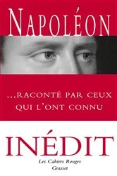 Book cover of Napoléon raconté par ceux qui l'ont connu by Collectif