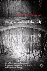 Book cover of Narcissism and the Self by R. Behrendt