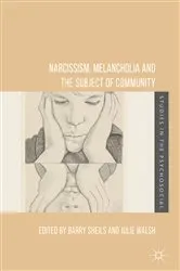Book cover of Narcissism, Melancholia and the Subject of Community by Barry Sheils