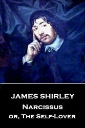 Book cover of Narcissus by James Shirley