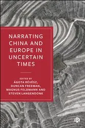 Book cover of Narrating China and Europe in Uncertain Times by Shaun Breslin