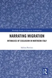Book cover of Narrating Migration by Sabina Perrino