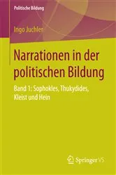 Book cover of Narrationen in der politischen Bildung by Ingo Juchler