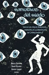 Book cover of Narrativas del miedo by Marco Ramírez