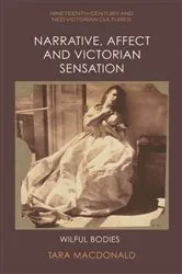 Book cover of Narrative, Affect and Victorian Sensation by Tara MacDonald