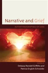 Book cover of Narrative and Grief by Deleasa Randall-Griffiths