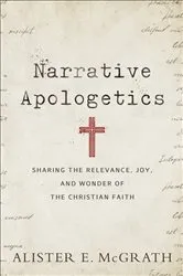 Book cover of Narrative Apologetics by Alister E. McGrath