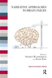 Book cover of Narrative Approaches to Brain Injury by David Todd